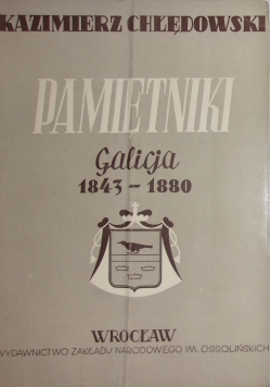 Pamiętniki Galicja 1943-1880