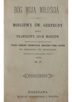 Bóg moją miłością, 1894 r.