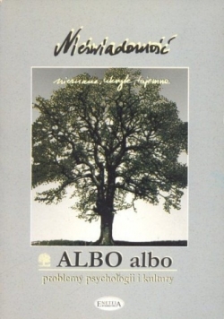 Albo albo Problemy psychologii i kultury Nieświadomość