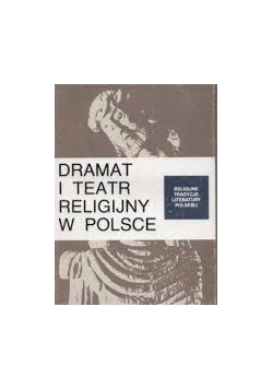 Dramat i teatr religijny w Polsce