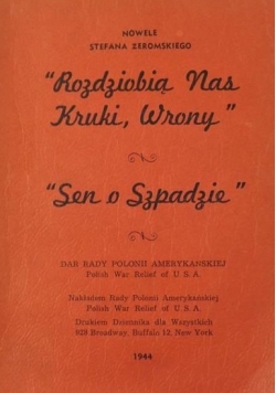 Rozdziobią nas kruki, wrony, Sen o szpadzie, 1944 r.