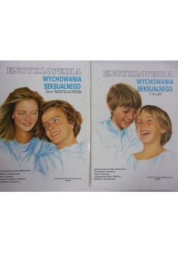 Encyklopedia wychowania seksualnego, dwa tomy. 7-9 lat i dla nastolatków
