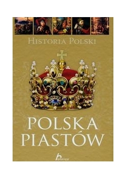 Historia Polski: Polska Piastów