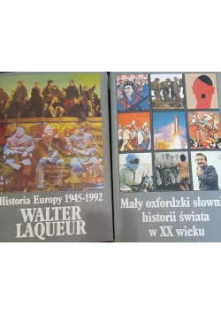 Historia Europy 1945-1992/ Mały oxfordzki słownik historii świata w XX wieku