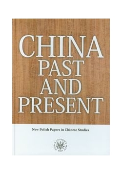 China Past and Present