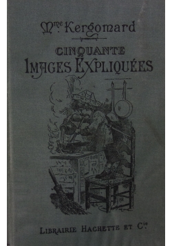 Cinquante Images Expliquees, 1905r.