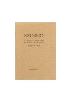 Krosno. Studia z dziejów i regionu, Tom II (1918-1970)