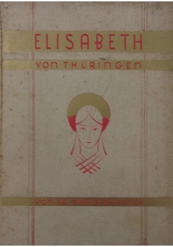 Elisabeth von Thuringen, 1931 r.