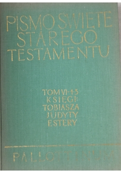 Pismo Święte Starego Testamentu Tom VI, część I
