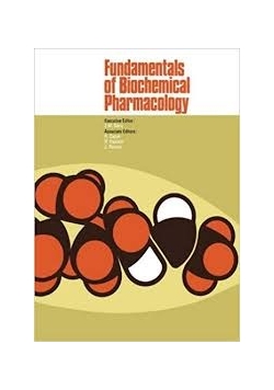 Fundamentals of Biochemical Pharmacology