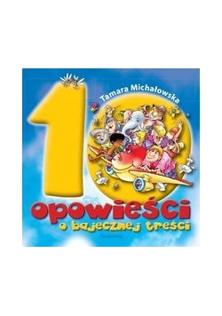 10 opowieści o bajecznej treści