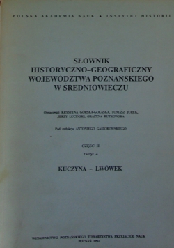 Słownik historyczno-geograficzny województwa krakowskiego w średniowieczu,Cz.II ,zeszyt 4
