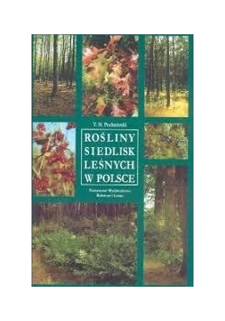 Rośliny siedlisk leśnych w Polsce