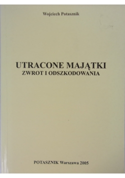 Utracone majątki. Zwrot i odszkodowania