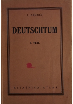 Deutschtum. Theil I, 1927 r.