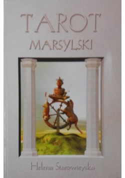 Tarot marsylski. Sztuka wróżenia