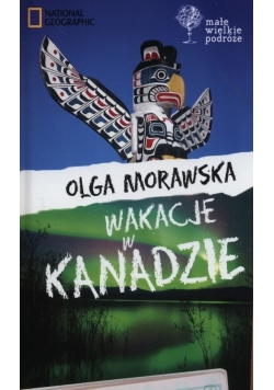 Wakacje w Kanadzie, Nowa