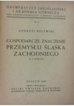 Gospodarcze znaczenie przemysłu Śląska Zachodniego, 1945 r.
