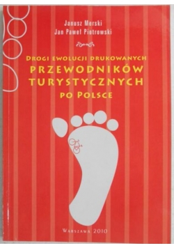 Drogi ewolucji drukowanych przewodników turystycznych po Polsce