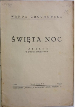 Święta noc, 1930 r.