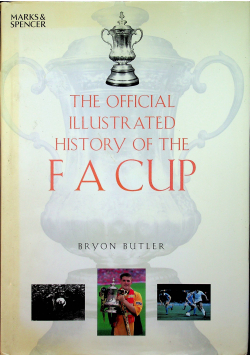 The official illustrated history of the facup