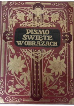 Pismo święte w obrazach, reprint z 1925r.