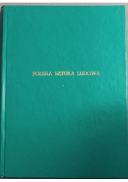 Polska Sztuka Ludowa Nr 1 - 6