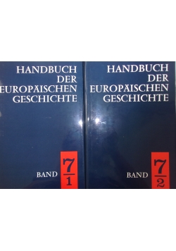 Handbuch der europaiischen geschichte, band 7/1,7/2