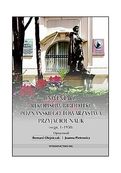 Inwentarz rękopisów biblioteki Poznańskiego  Towarzystwa przyjaciół nauk