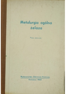 Metalurgia ogólna żelaza