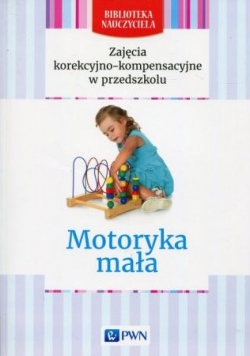Biblioteka Nauczyciela Motoryka mała