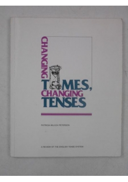 Changing Times, Changing Tenses