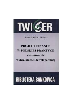 Projekt finance w polskie praktyce