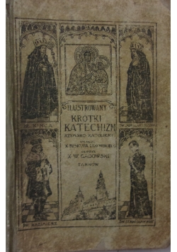 Ilustrowany krótki katechizm rzymsko-katolicki, 1906 r.