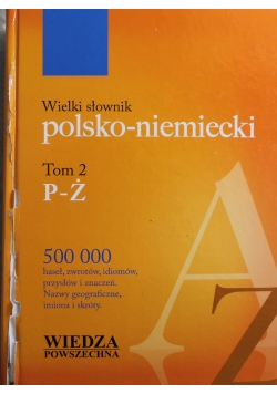 Wielki słownik polsko-niemiecki tom 2
