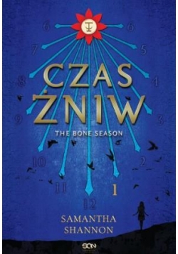 The Bone Season 1. Czas Żniw