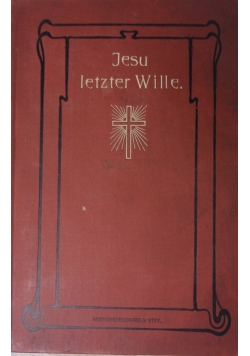 Jesu letzter Wille