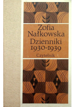 Nałkowska Dzienniki 1930 1939 Tom IV Część 2