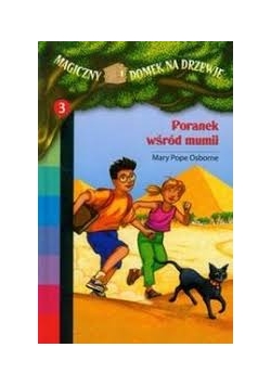 Poranek wśród mumii