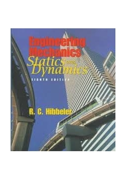 Engineering Mechanics: Combined Statics and Dynamics