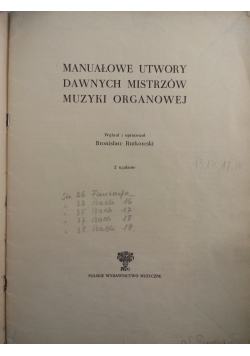 Manuałowe utwory dawnych mistrzów muzyki organowej