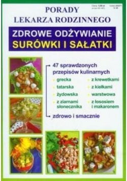 Porady lek. rodzinnego. Zdrowe.. Surówki ... Nr77