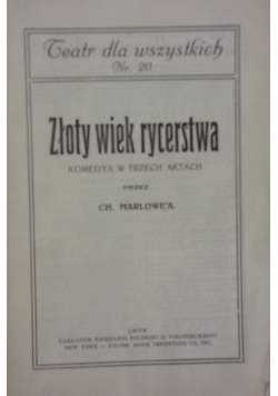 Złoty wiek rycerstwa