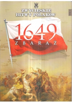 Zwycięskie Bitwy Polaków 1649