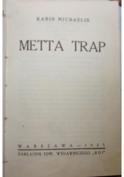 Metta Trap 1927