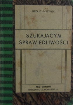 Szukającym sprawiedliwości, 1934r.