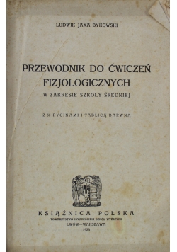 Przewodnik do ćwiczeń fizjologicznych 1923 r.