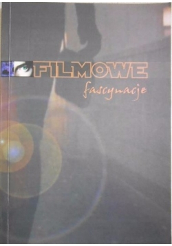 Filmowe fascynacje