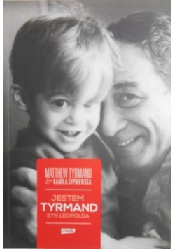 Jestem Tyrmand, syn Leopolda