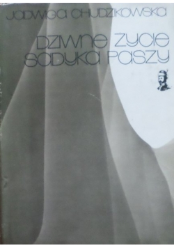 Dziwne życie Sadyka Paszy